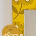 upcycling with wallpaper ideas