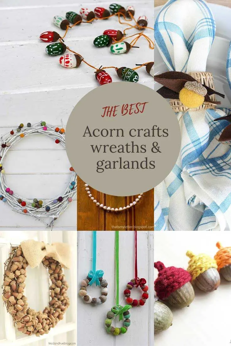 the best acorn wreaths, garlands and crafts