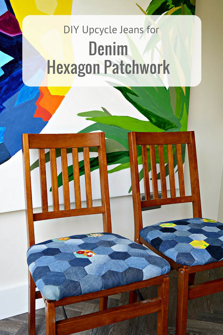 Tutorial showing how to recycle your jeans to make some gorgeous denim patchwork hexagons for home upholstery.