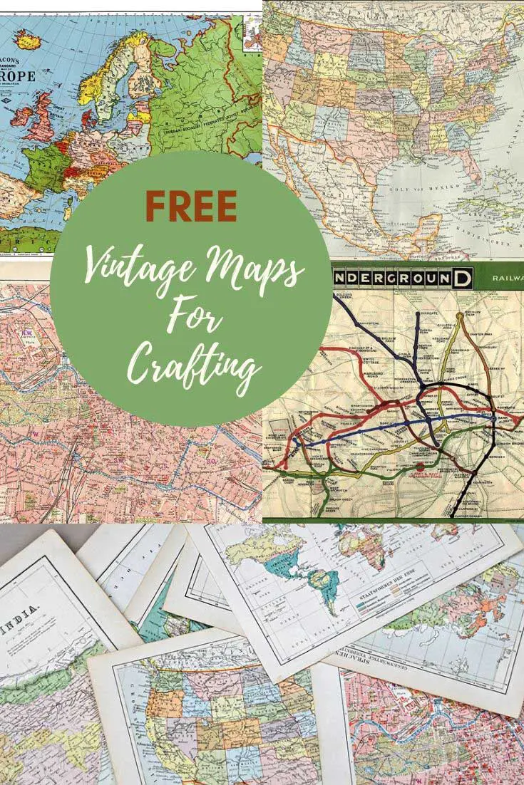 Free Printable vintage maps for crafts
