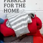 upcycling fabrics for the home