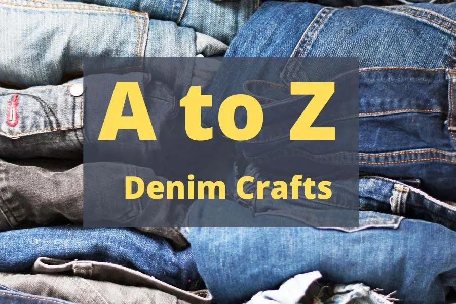A to Z of Denim crafts