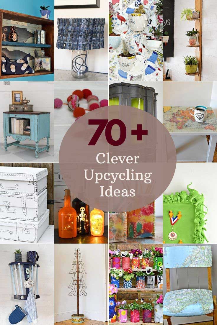 70 plus cool and clever upcycling ideas