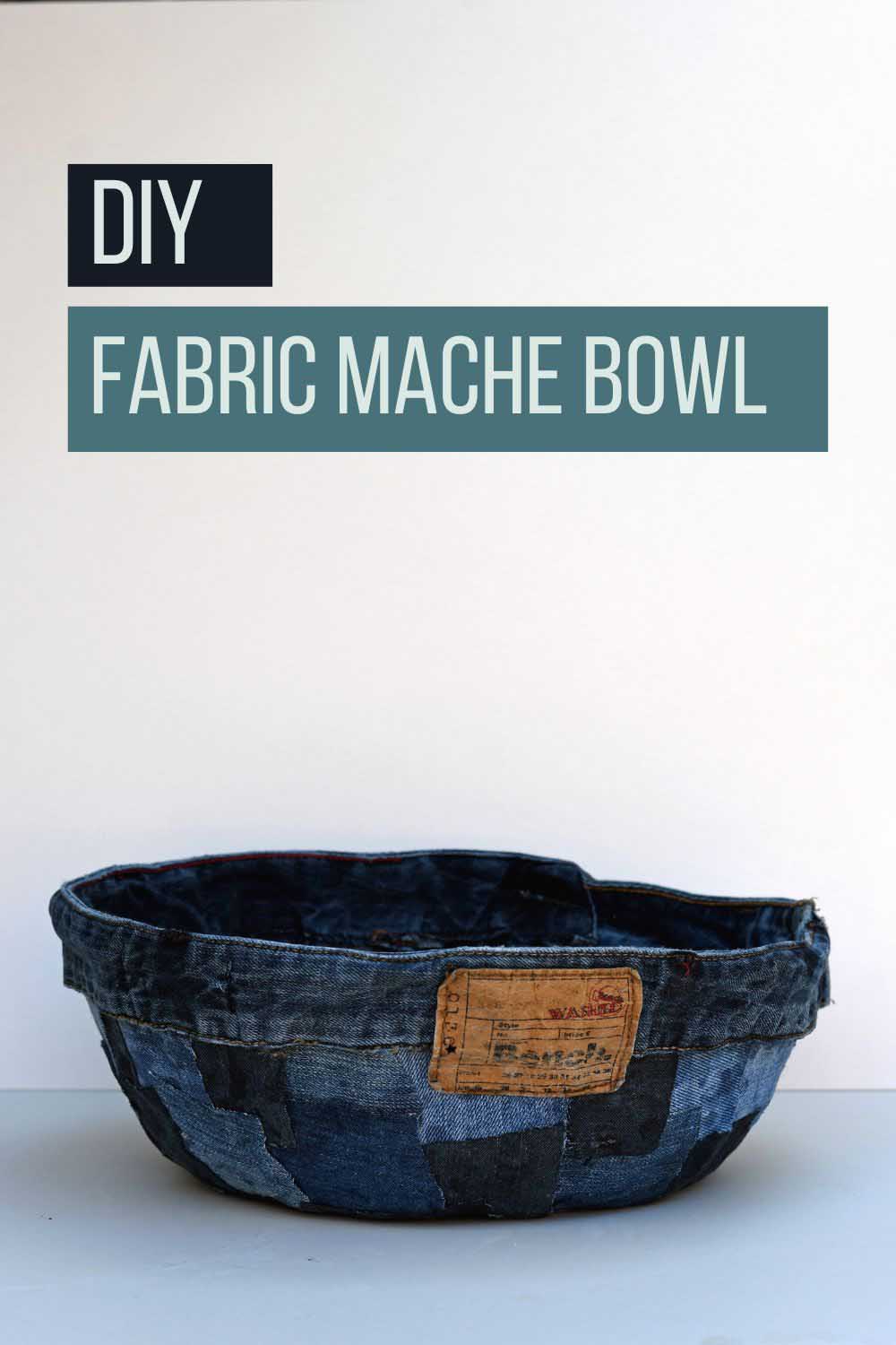 Diy fabric mache bowl