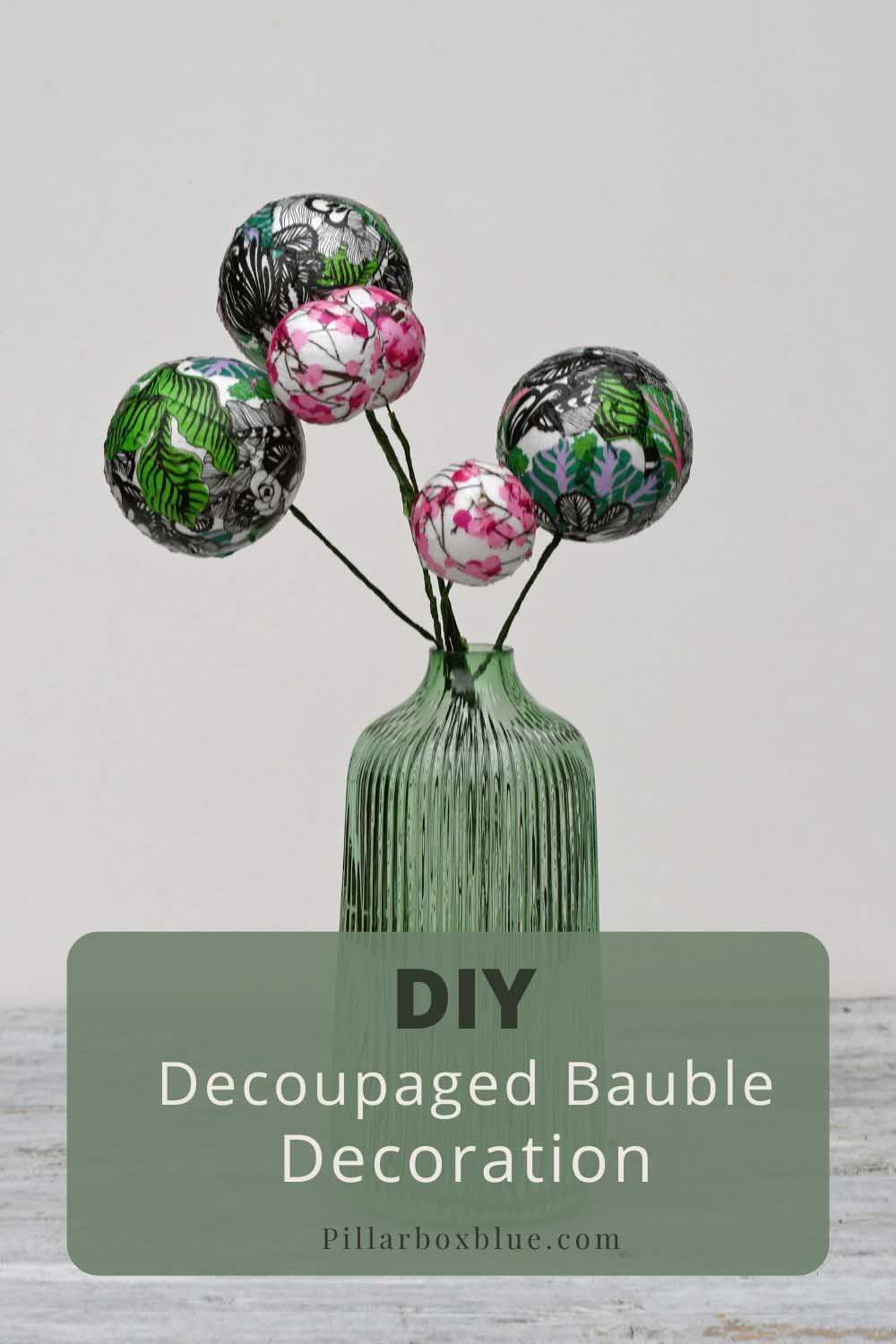 decoupage bauble flower display