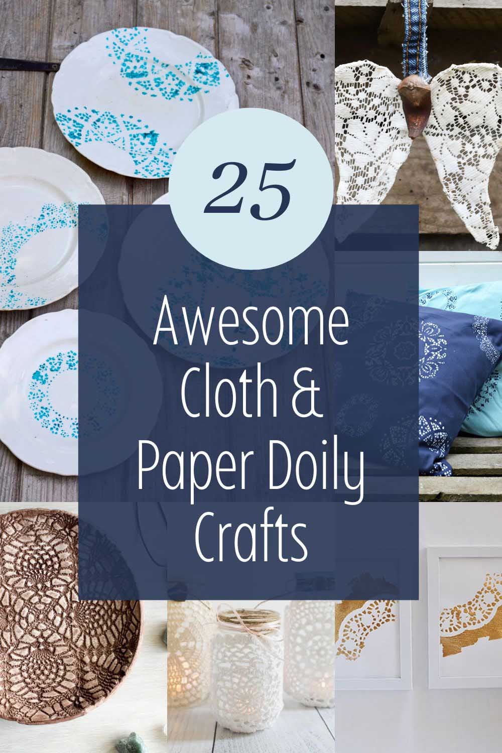 Collection of cloth and paper doily crafts