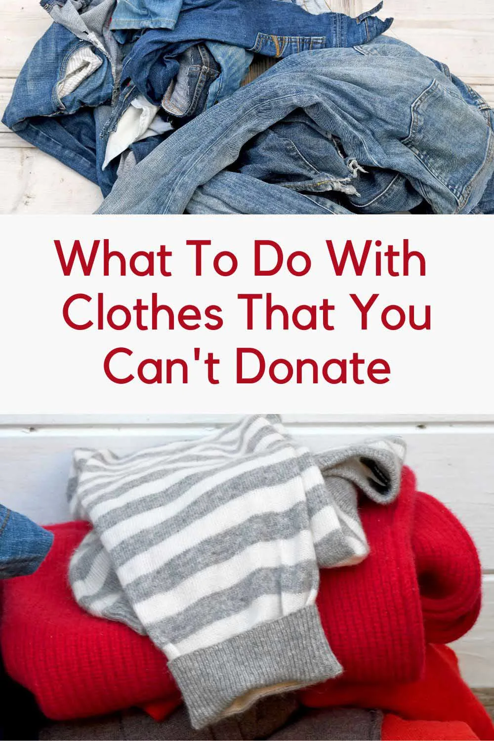 What to do with old clothes (that are too worn to donate) – The Unwaste Shop